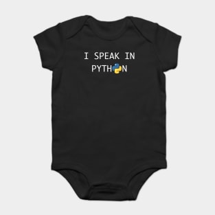 I speak in Python - For Python Developers Baby Bodysuit
